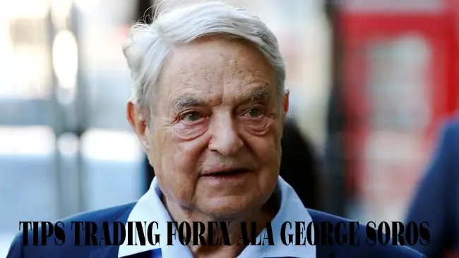 George Soros Trader Kaya